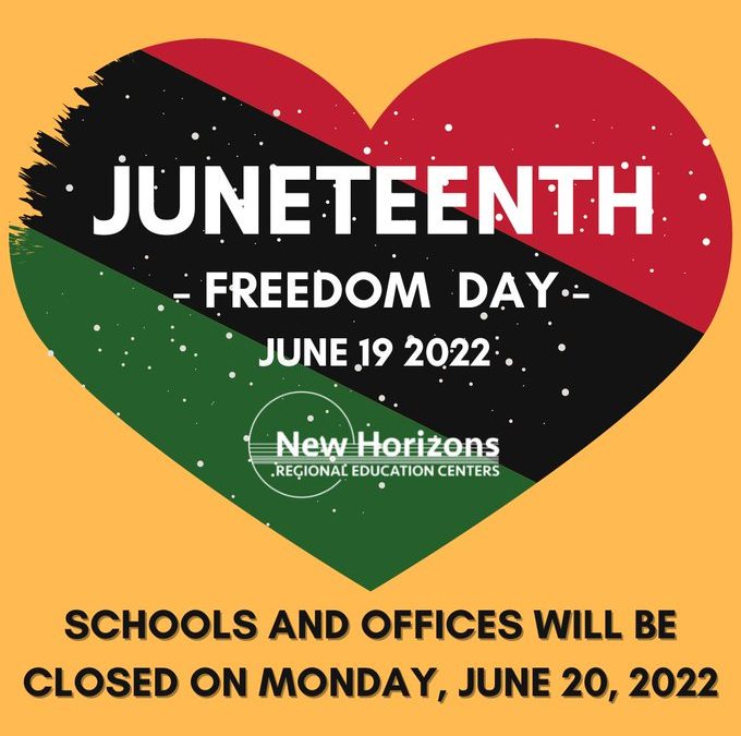 Juneteenth Holiday Observance – June 20, 2022